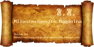 Miloszavlyevits Magdolna névjegykártya